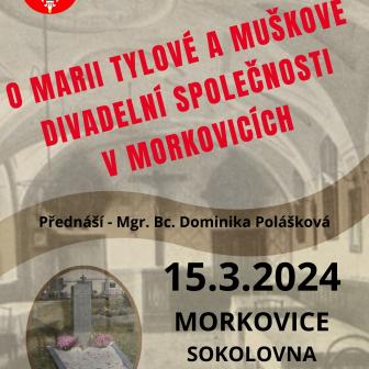 Přednáška o Marii Tylové a Muškově divadelní společnosti v Morkovicích